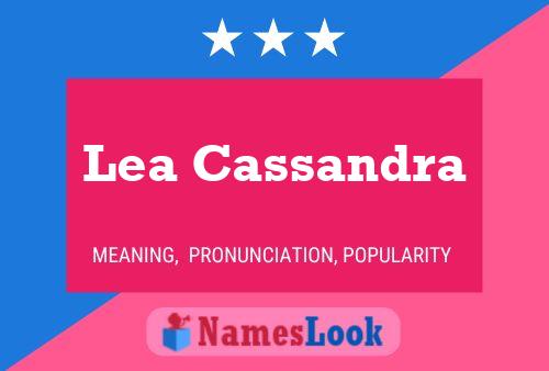 Lea Cassandra Name Poster