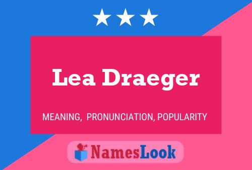 Lea Draeger Name Poster