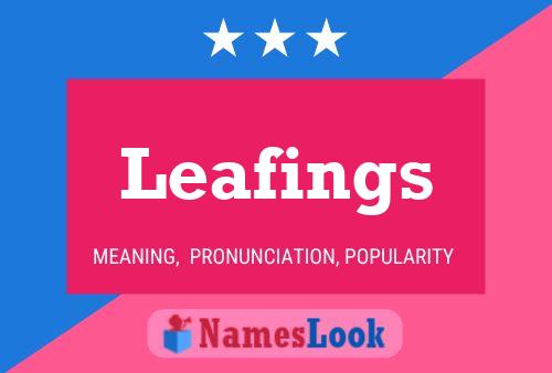 Leafings Name Poster