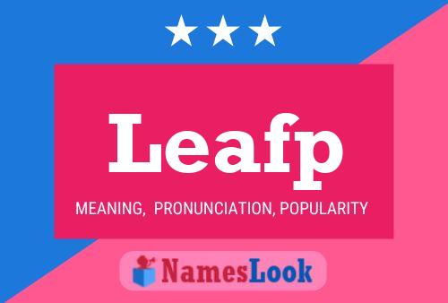 Leafp Name Poster