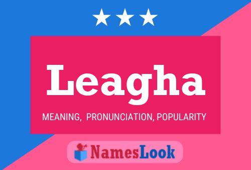 Leagha Name Poster