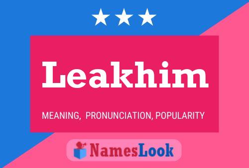 Leakhim Name Poster