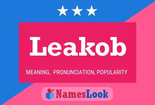 Leakob Name Poster