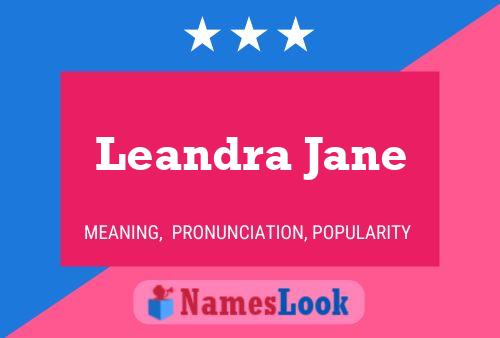 Leandra Jane Name Poster