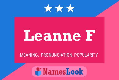 Leanne F Name Poster