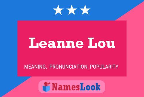 Leanne Lou Name Poster