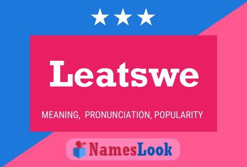 Leatswe Name Poster