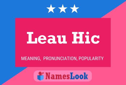 Leau Hic Name Poster