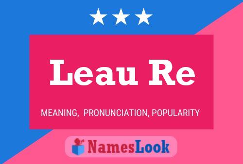 Leau Re Name Poster