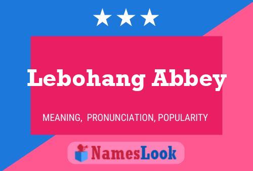 Lebohang Abbey Name Poster