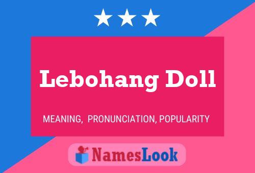 Lebohang Doll Name Poster