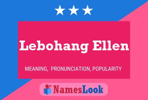 Lebohang Ellen Name Poster