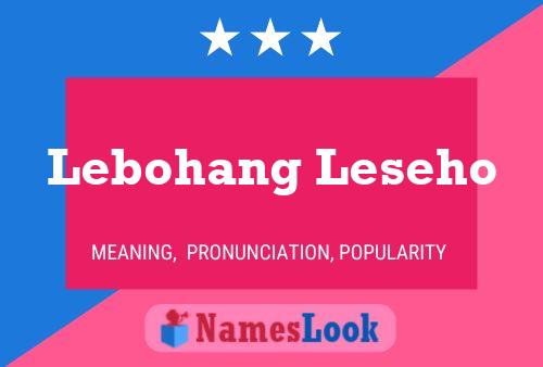 Lebohang Leseho Name Poster