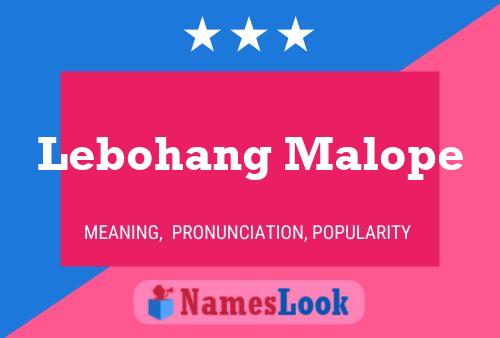 Lebohang Malope Name Poster