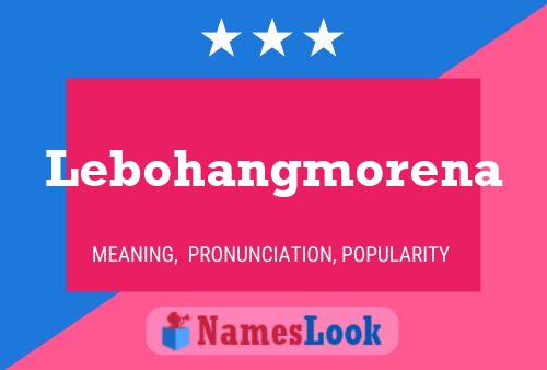 Lebohangmorena Name Poster