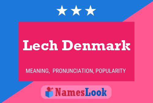 Lech Denmark Name Poster