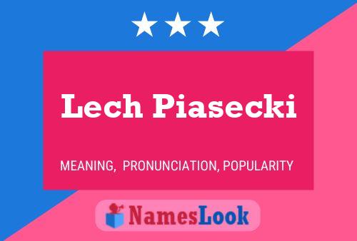 Lech Piasecki Name Poster