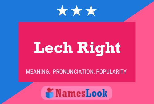 Lech Right Name Poster