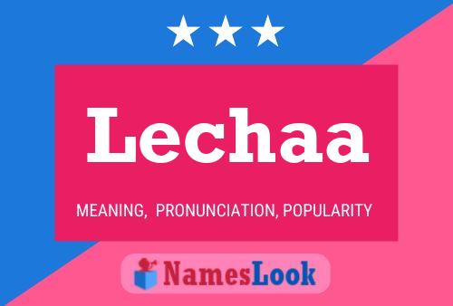 Lechaa Name Poster