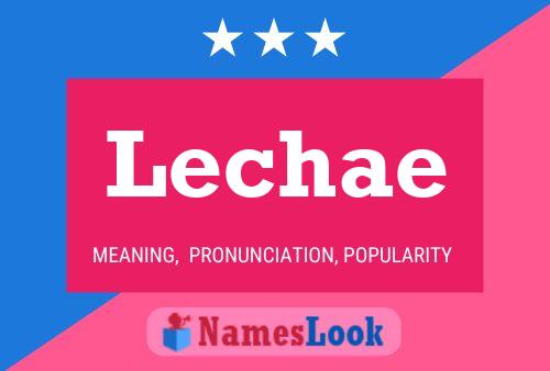 Lechae Name Poster