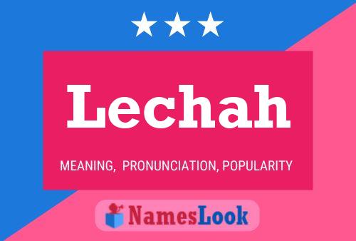 Lechah Name Poster