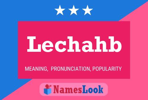 Lechahb Name Poster