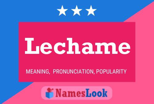 Lechame Name Poster