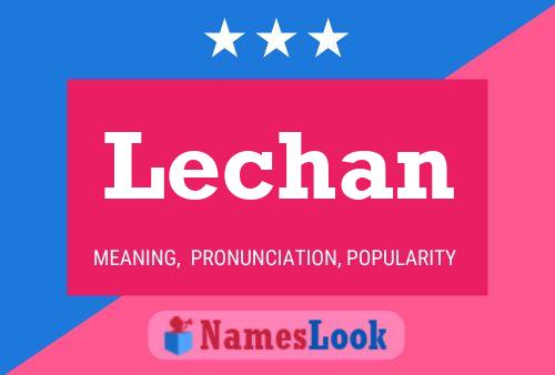 Lechan Name Poster