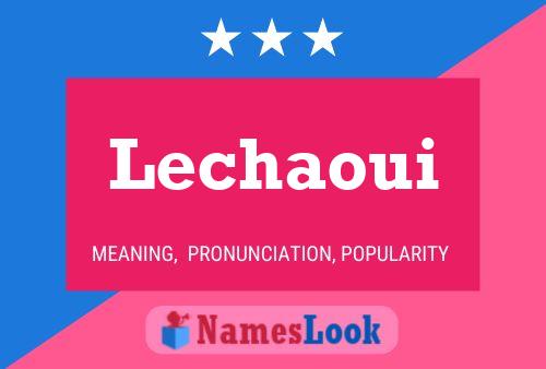 Lechaoui Name Poster