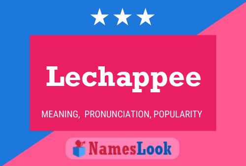 Lechappee Name Poster