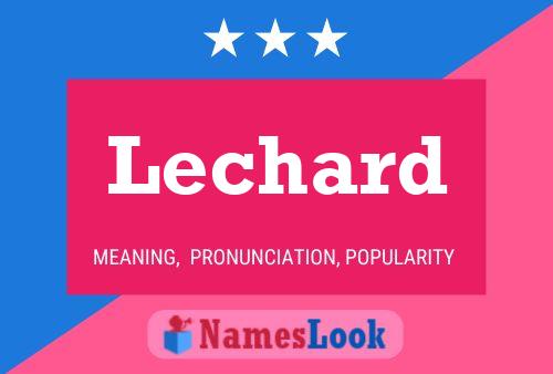 Lechard Name Poster