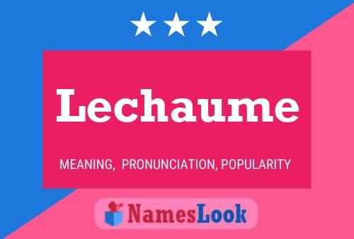 Lechaume Name Poster