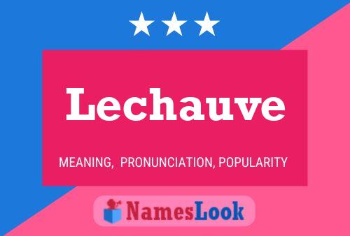 Lechauve Name Poster