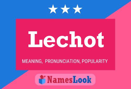 Lechot Name Poster