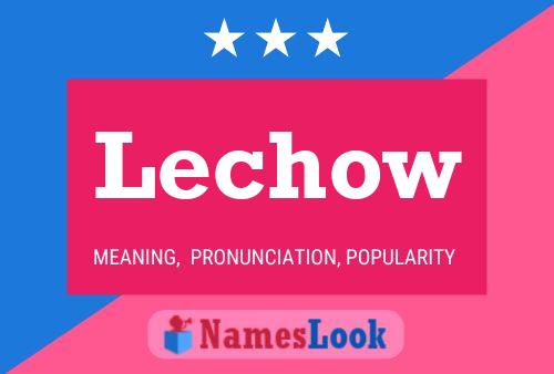 Lechow Name Poster