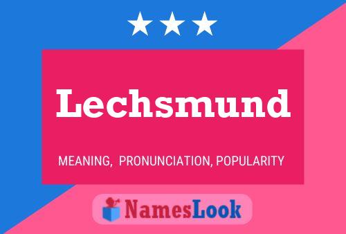 Lechsmund Name Poster