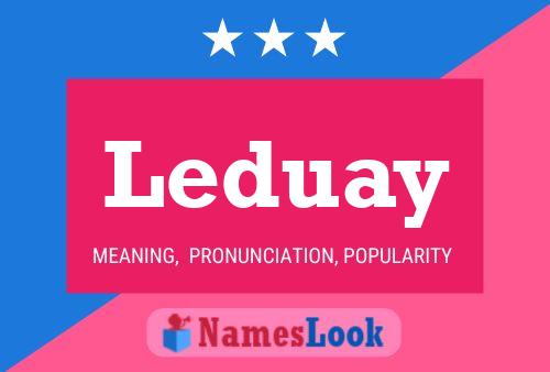 Leduay Name Poster