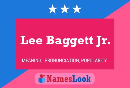 Lee Baggett Jr. Name Poster