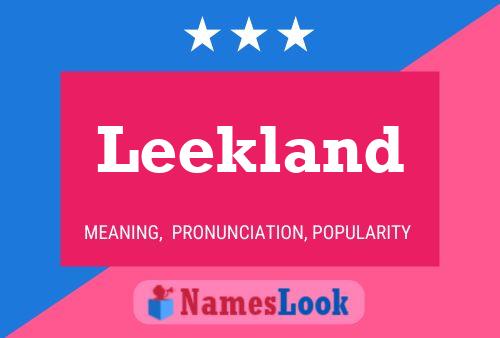 Leekland Name Poster