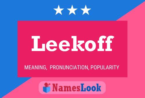 Leekoff Name Poster