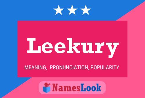 Leekury Name Poster