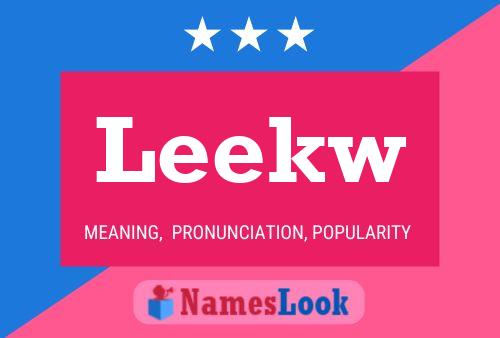 Leekw Name Poster