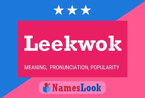 Leekwok Name Poster