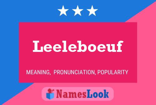 Leeleboeuf Name Poster