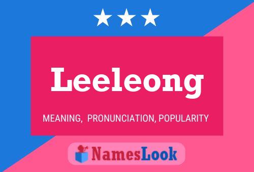 Leeleong Name Poster