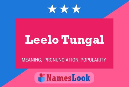 Leelo Tungal Name Poster