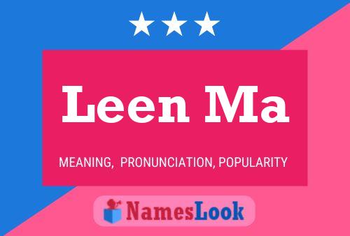 Leen Ma Name Poster