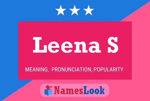 Leena S Name Poster