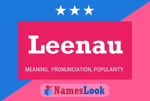 Leenau Name Poster