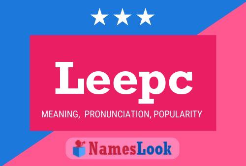 Leepc Name Poster